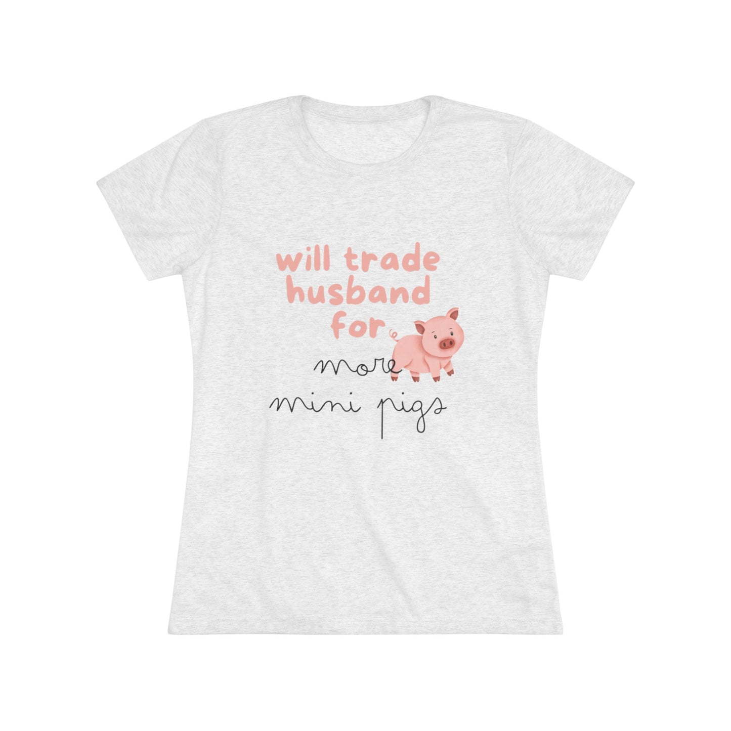 Will trade husband for mini pig T-Shirt