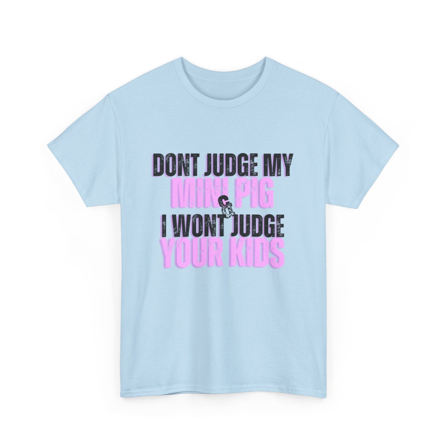 Don't judge my mini pig T-Shirt