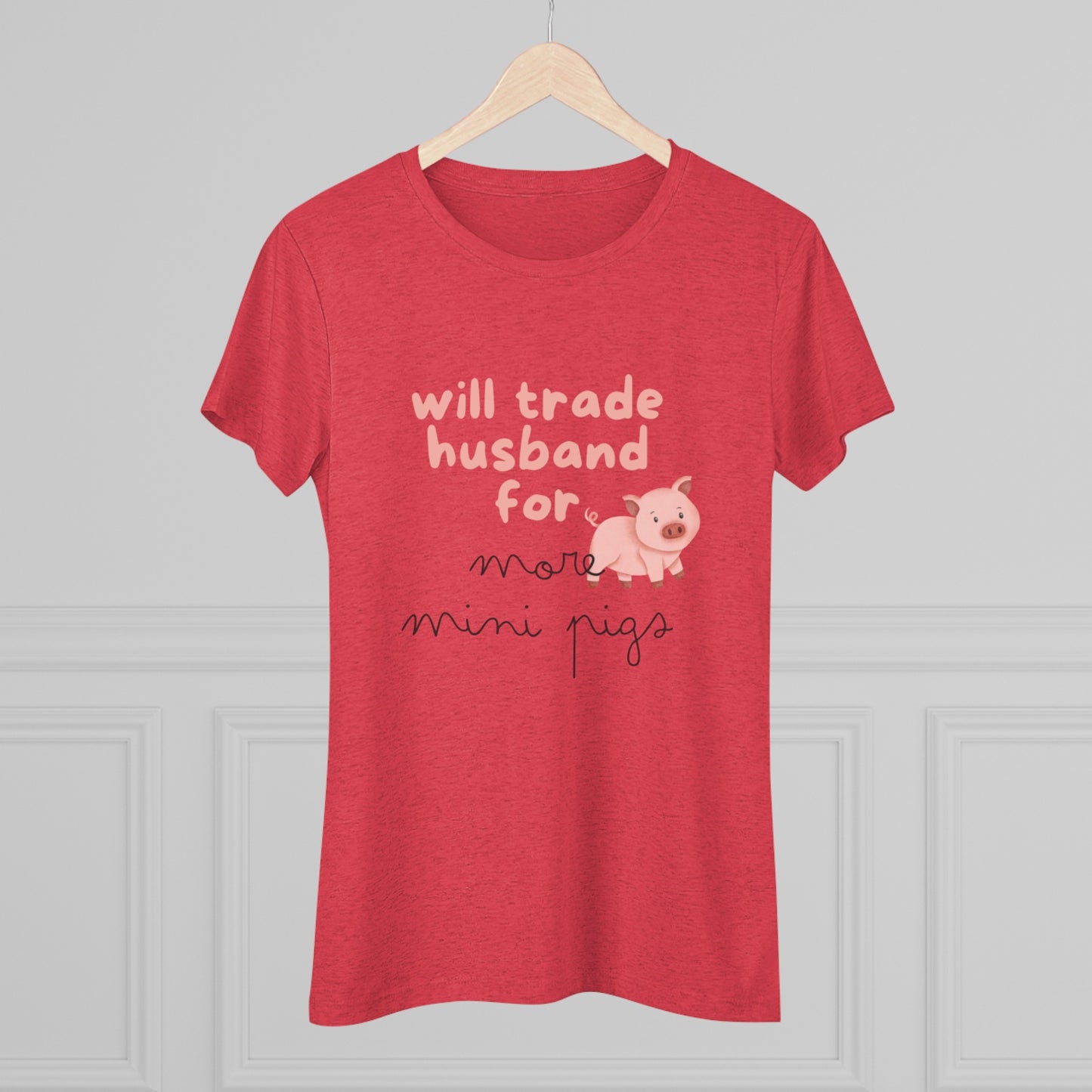 Will trade husband for mini pig T-Shirt