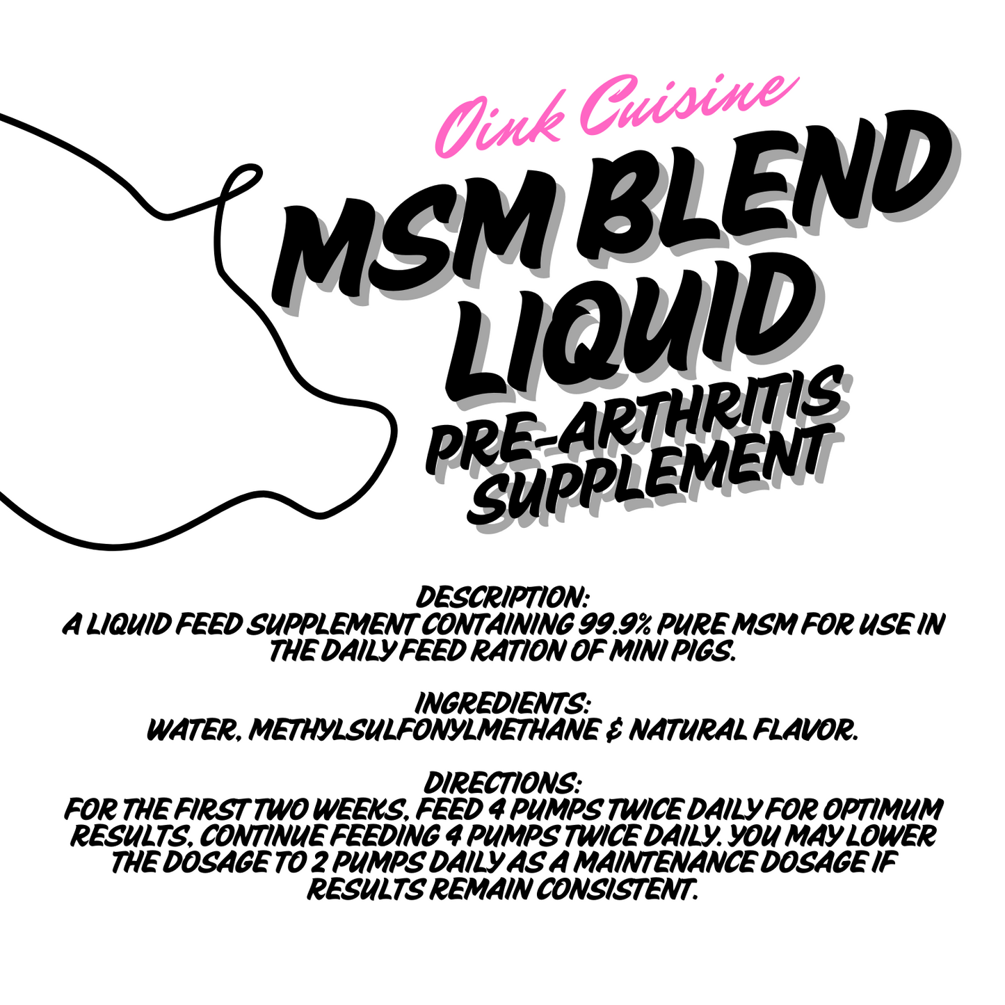 Oink Cuisine MSM Blend Pre-Arthritis Supplement