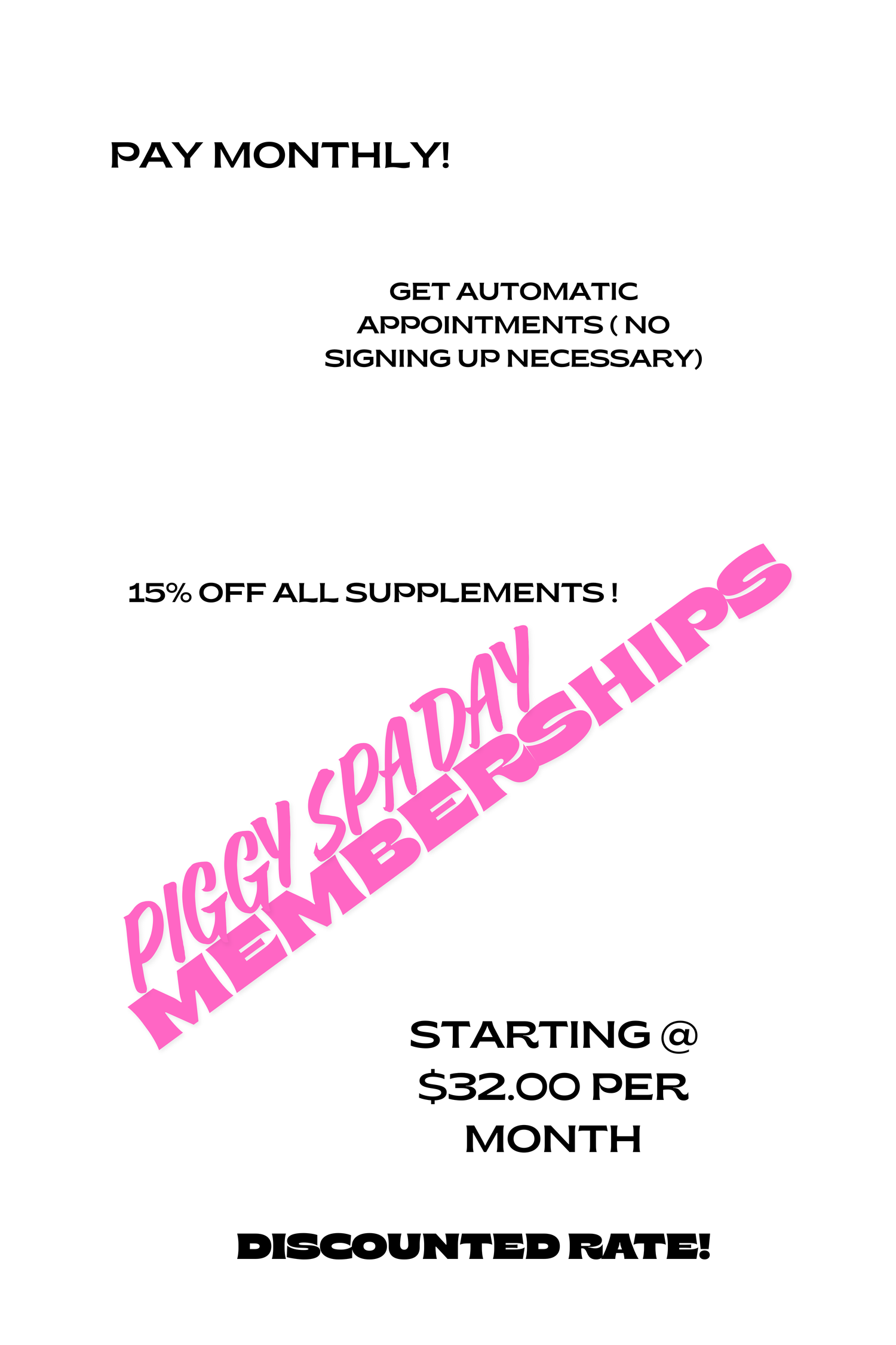 Piggy Spa Day Club Memberships