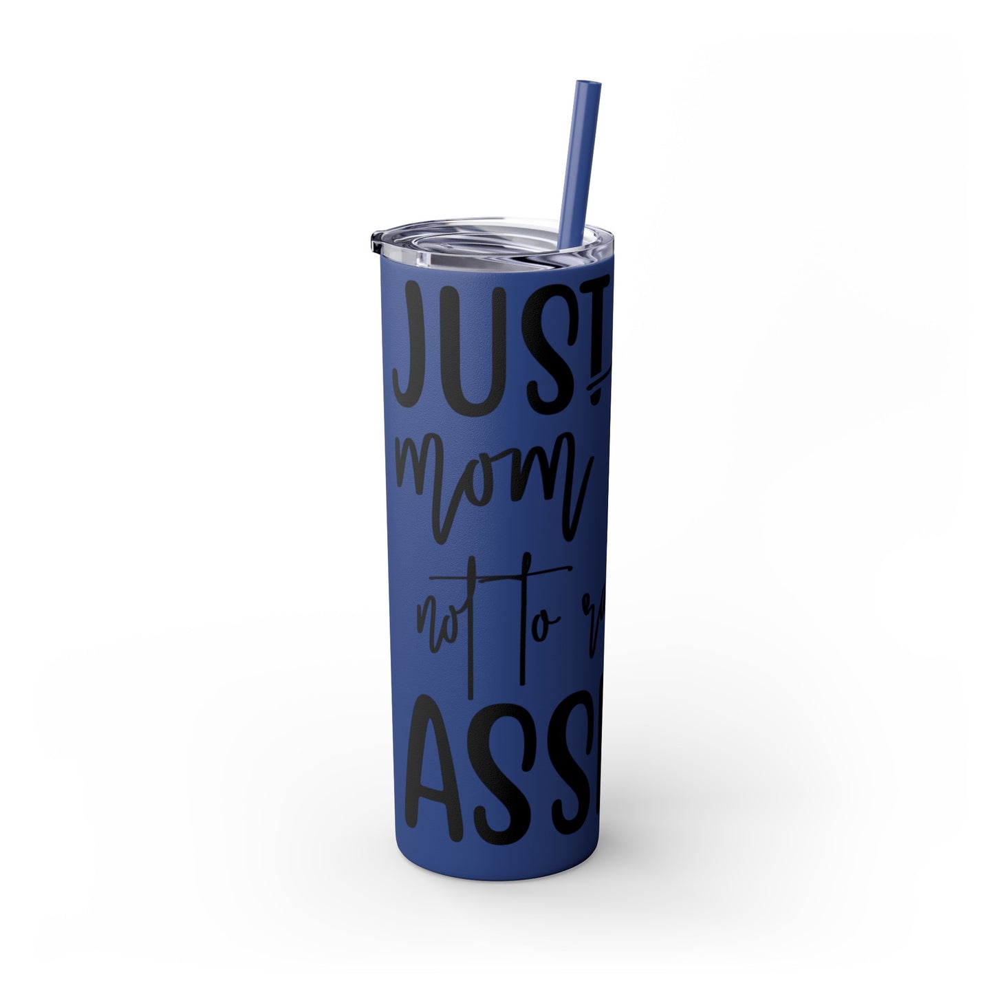 "Just a Pig mom trying not to raise an A*Hole " Skinny Tumbler with Straw, 20oz