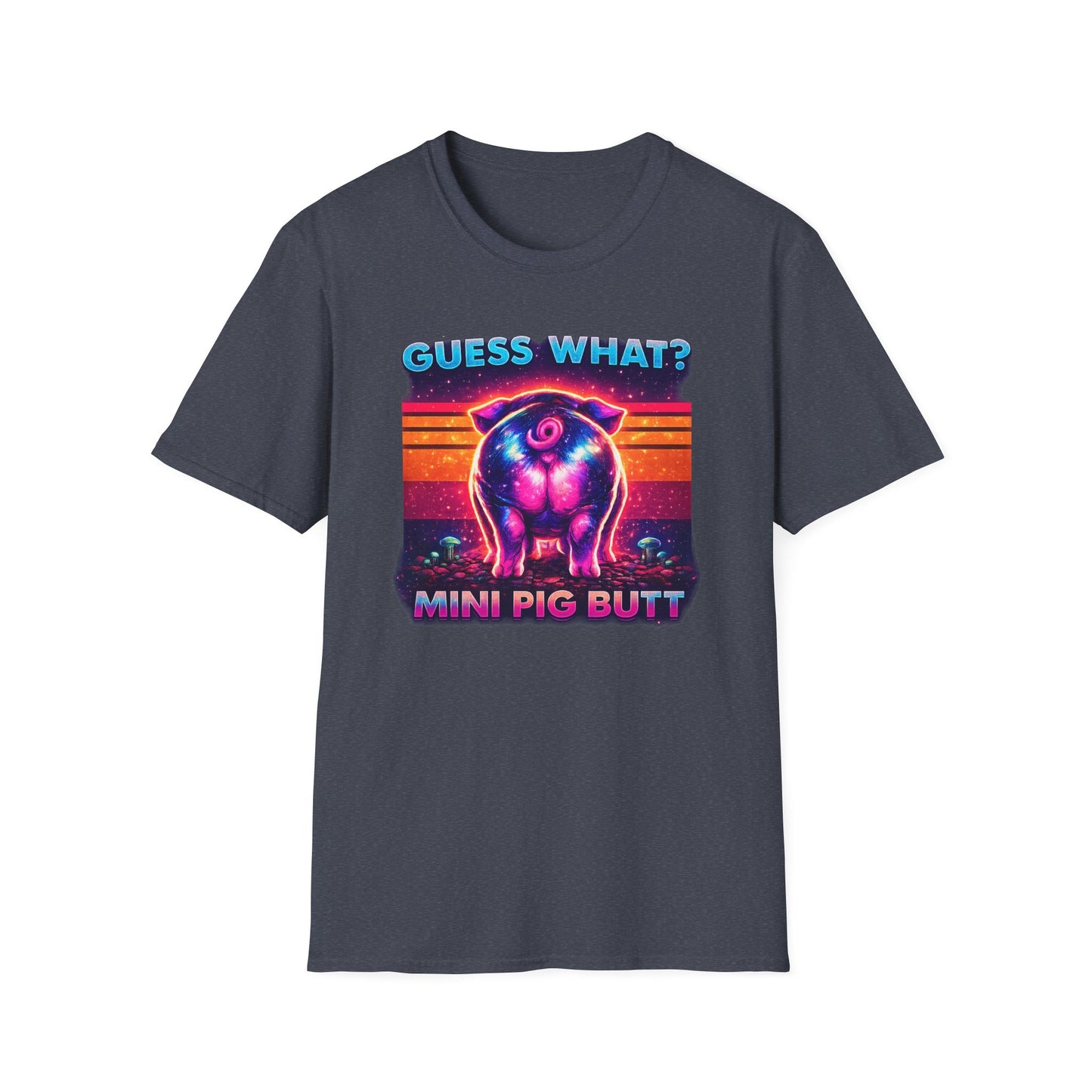 T-Shirt — "Guess What? Mini Pig Butt" Retro Neon Graphic Tee