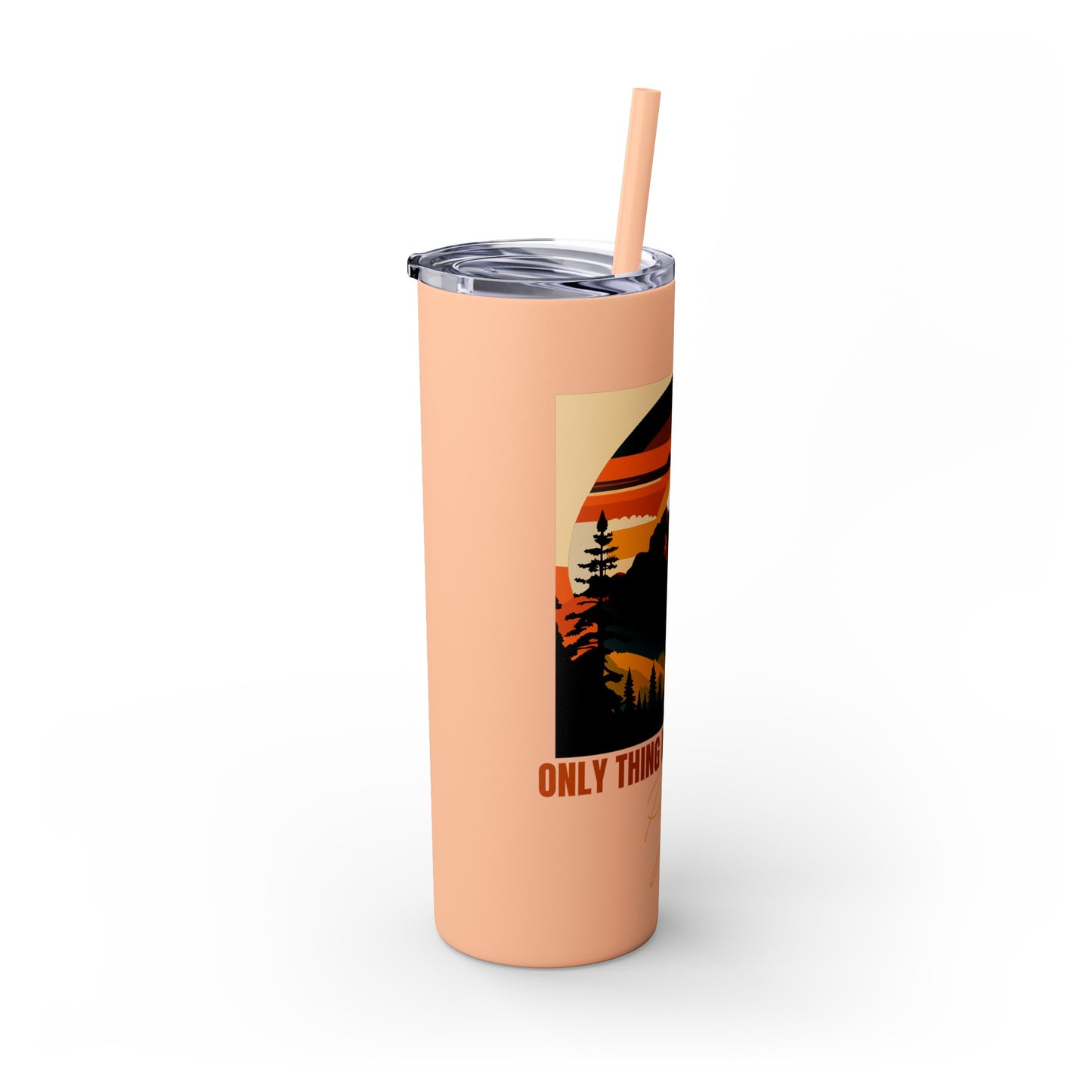 Mountain View "The only thing missing is my pig "Skinny Tumbler with Straw, 20oz