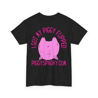 I got my piggy flipped! Unisex Heavy Cotton Tee