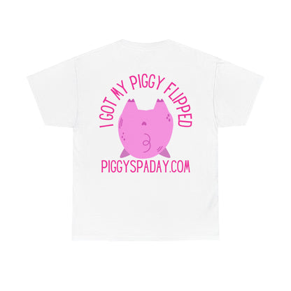 I got my piggy flipped! Unisex Heavy Cotton Tee