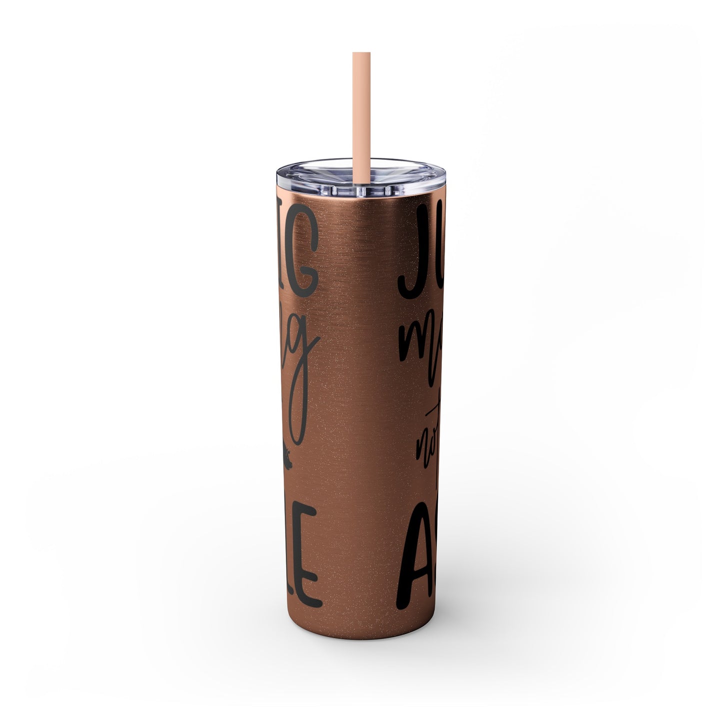 "Just a Pig mom trying not to raise an A*Hole " Skinny Tumbler with Straw, 20oz