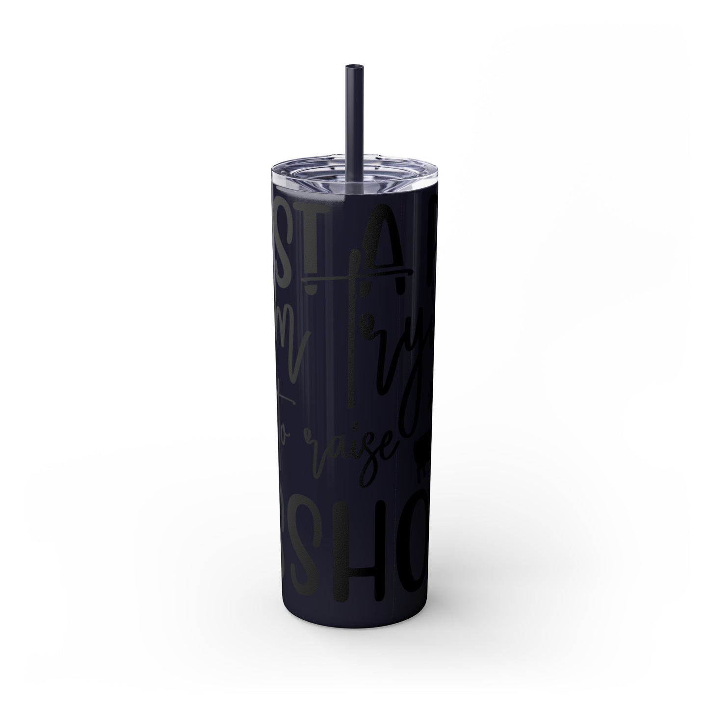 "Just a Pig mom trying not to raise an A*Hole " Skinny Tumbler with Straw, 20oz