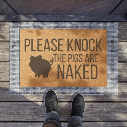 Please knock the pigs are naked Door mat