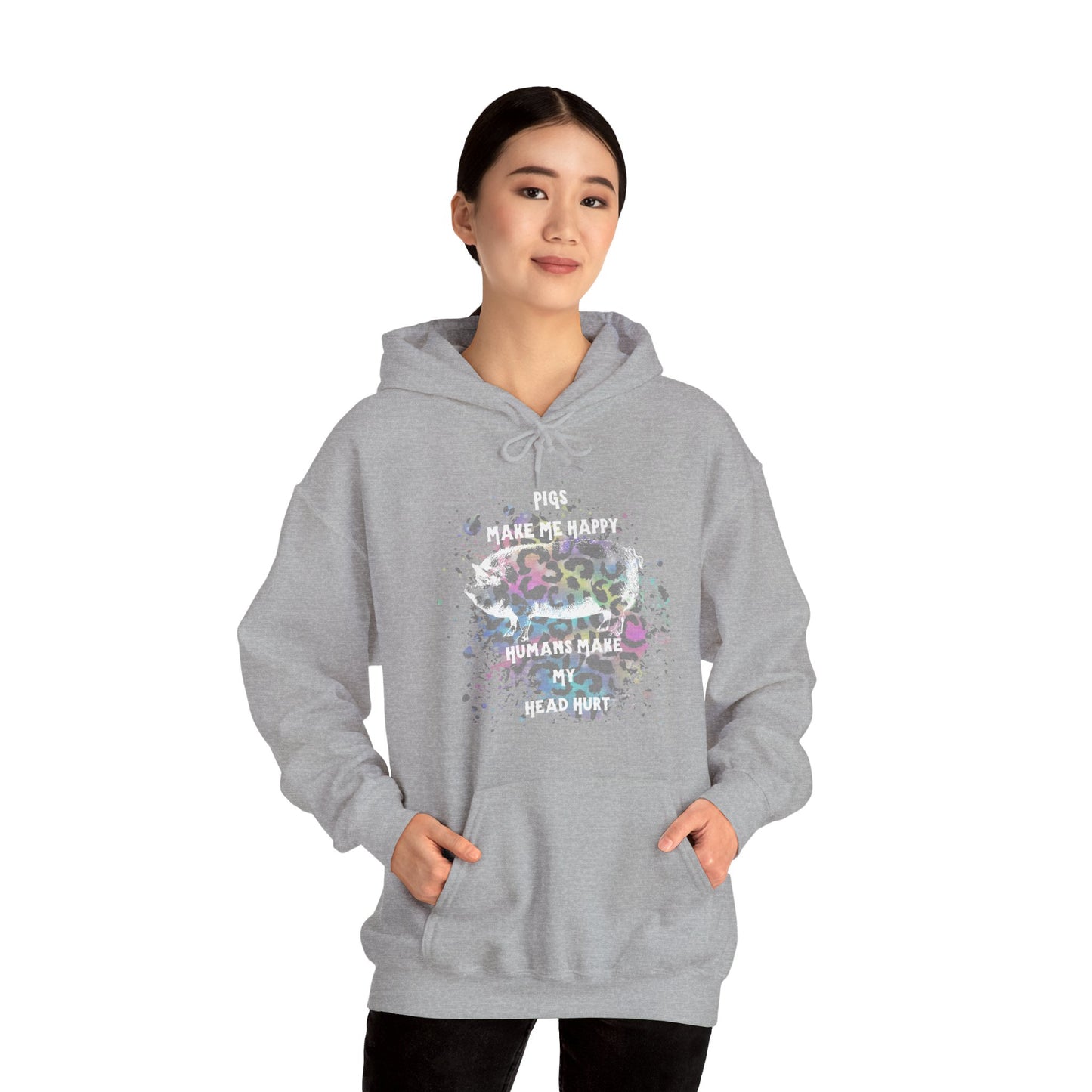 Pigs make me happy Hooded Sweatshirt