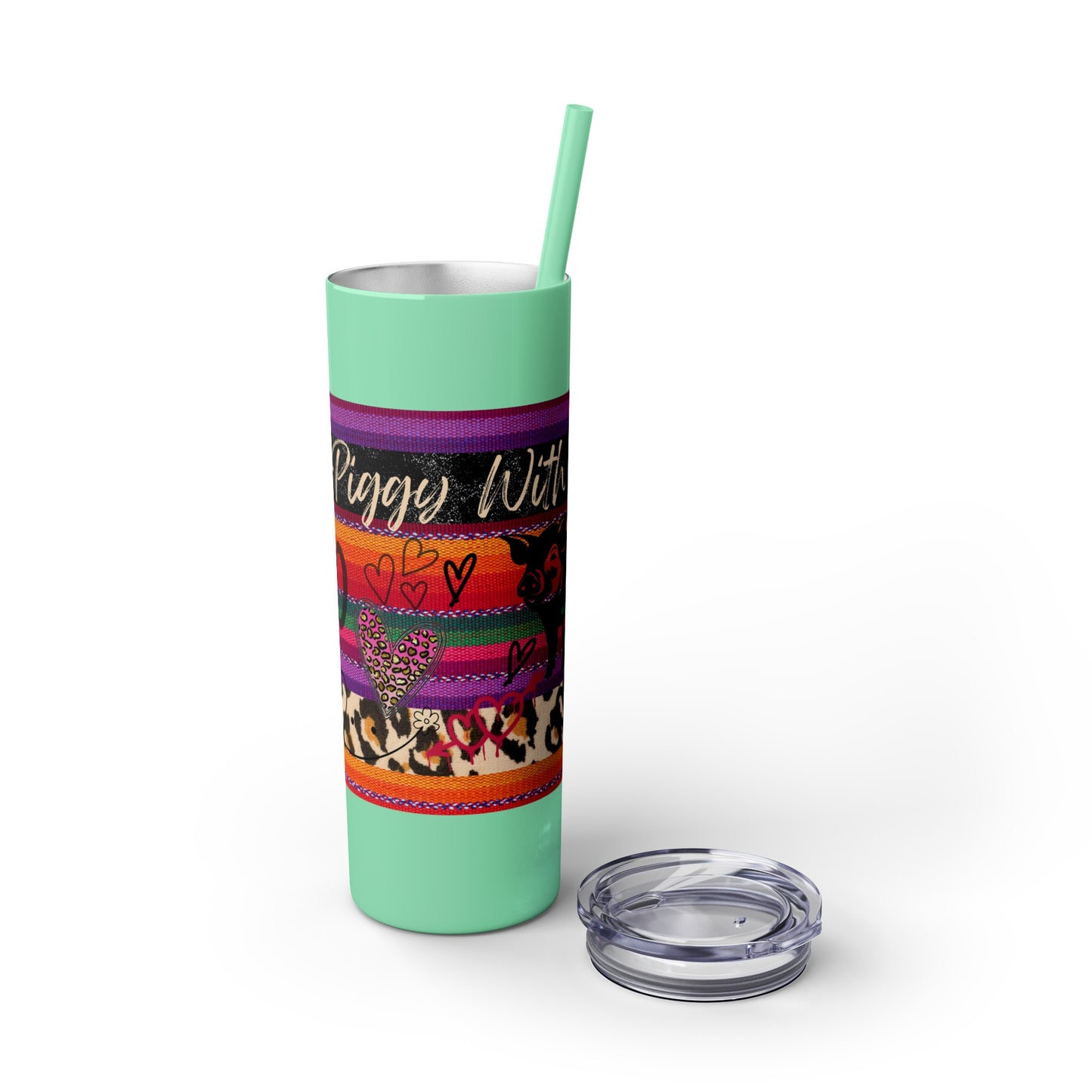 Serape "Getting Piggy With it!" Skinny Tumbler with Straw, 20oz