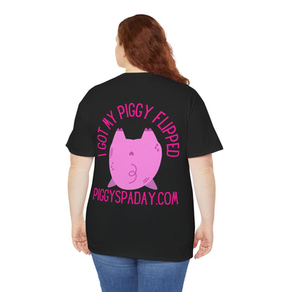 I got my piggy flipped! Unisex Heavy Cotton Tee