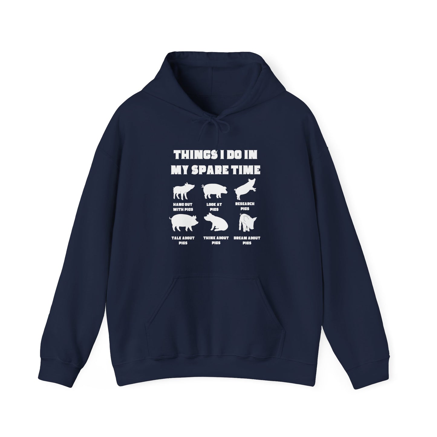 Things I do In My Spare Time Hooded Sweatshirt