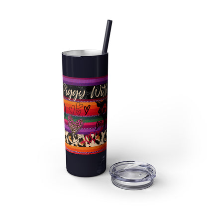 Serape "Getting Piggy With it!" Skinny Tumbler with Straw, 20oz