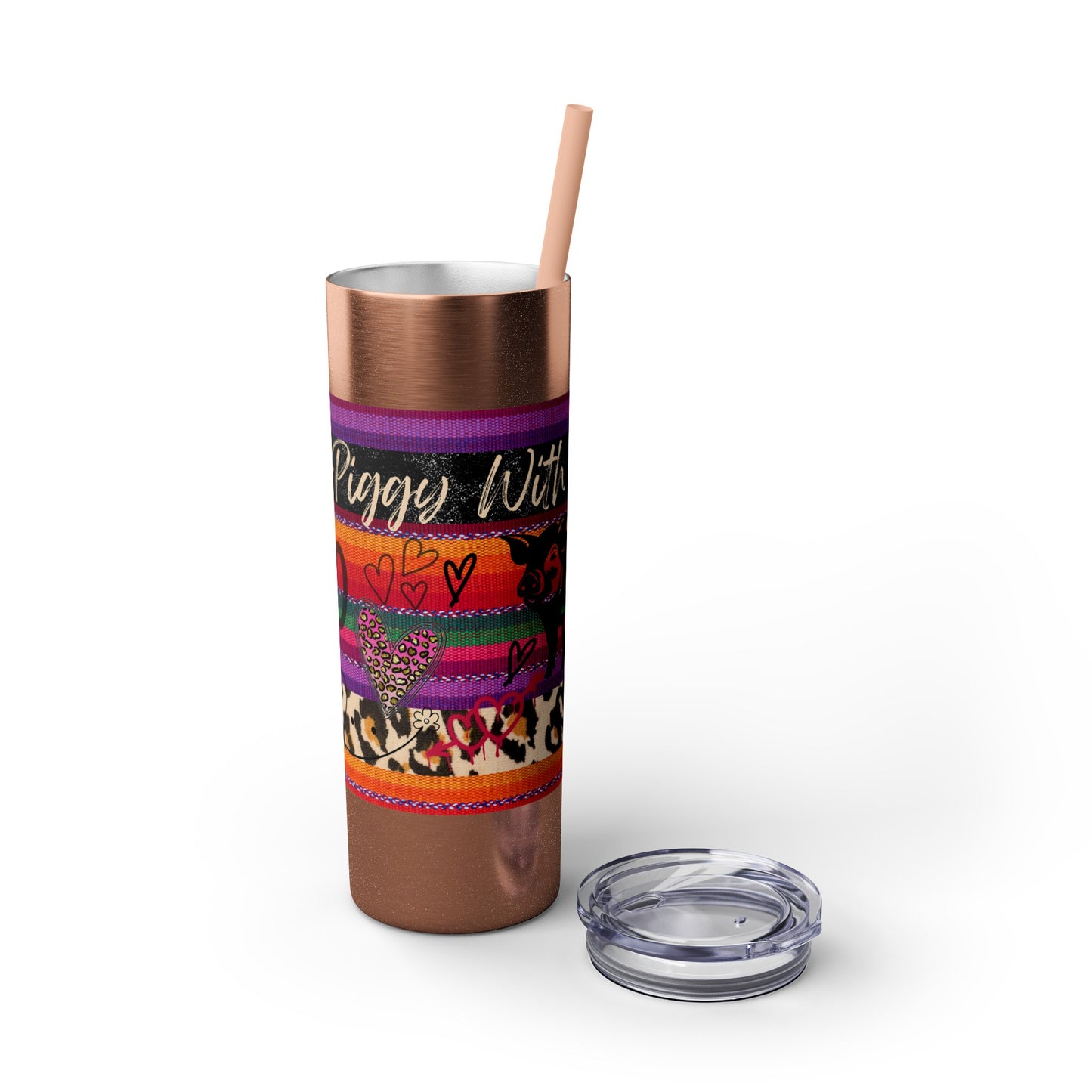 Serape "Getting Piggy With it!" Skinny Tumbler with Straw, 20oz