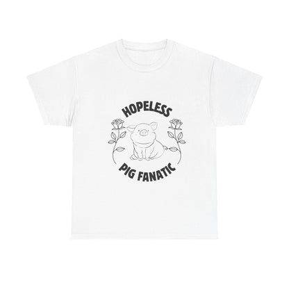 Hopeless Pig Fanatic Unisex Heavy Cotton Tee