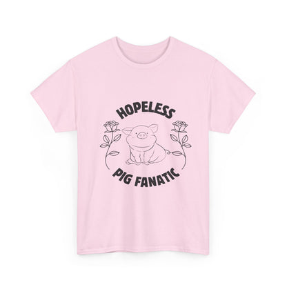 Hopeless Pig Fanatic Unisex Heavy Cotton Tee