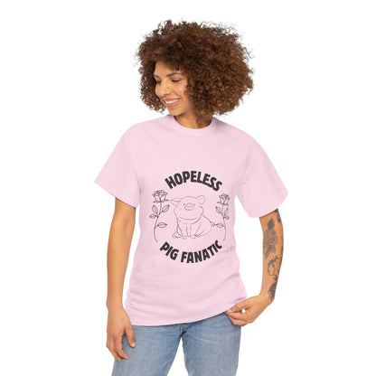 Hopeless Pig Fanatic Unisex Heavy Cotton Tee