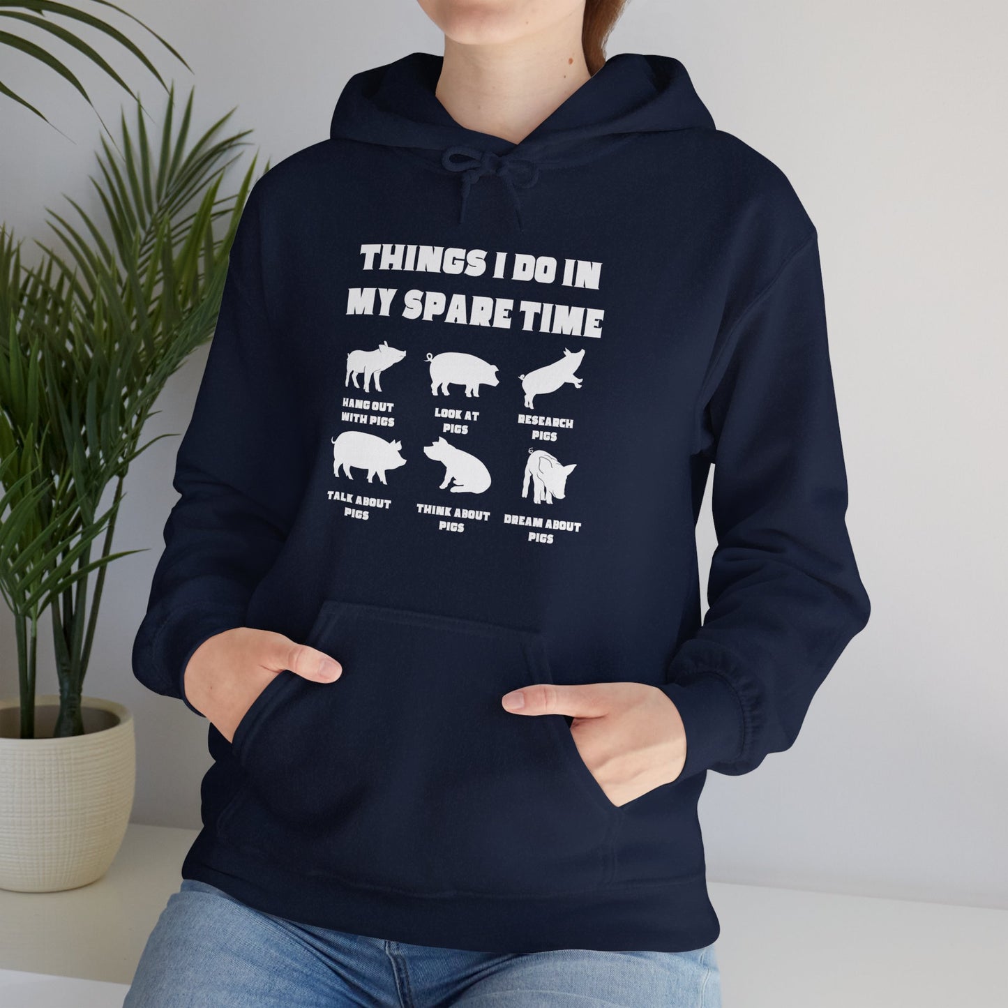 Things I do In My Spare Time Hooded Sweatshirt