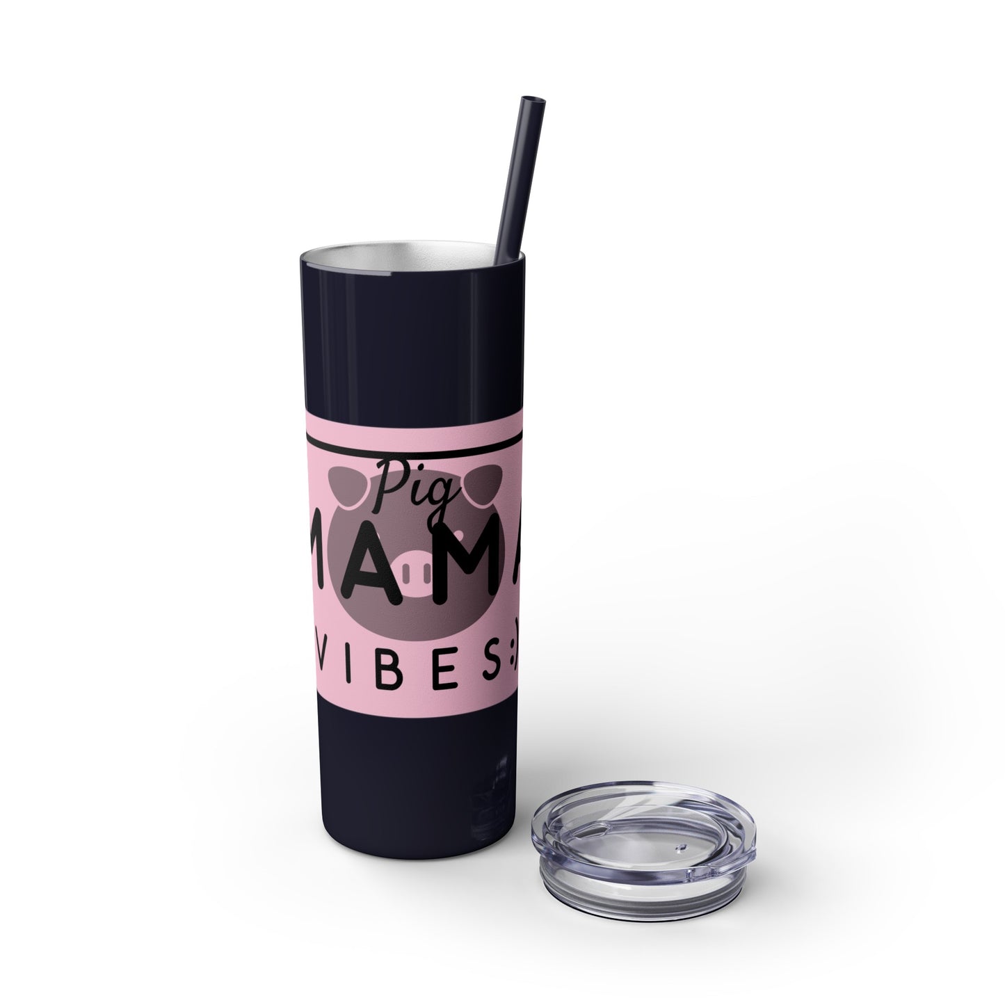 Pig Mama Vibes Skinny Tumbler with Straw, 20oz