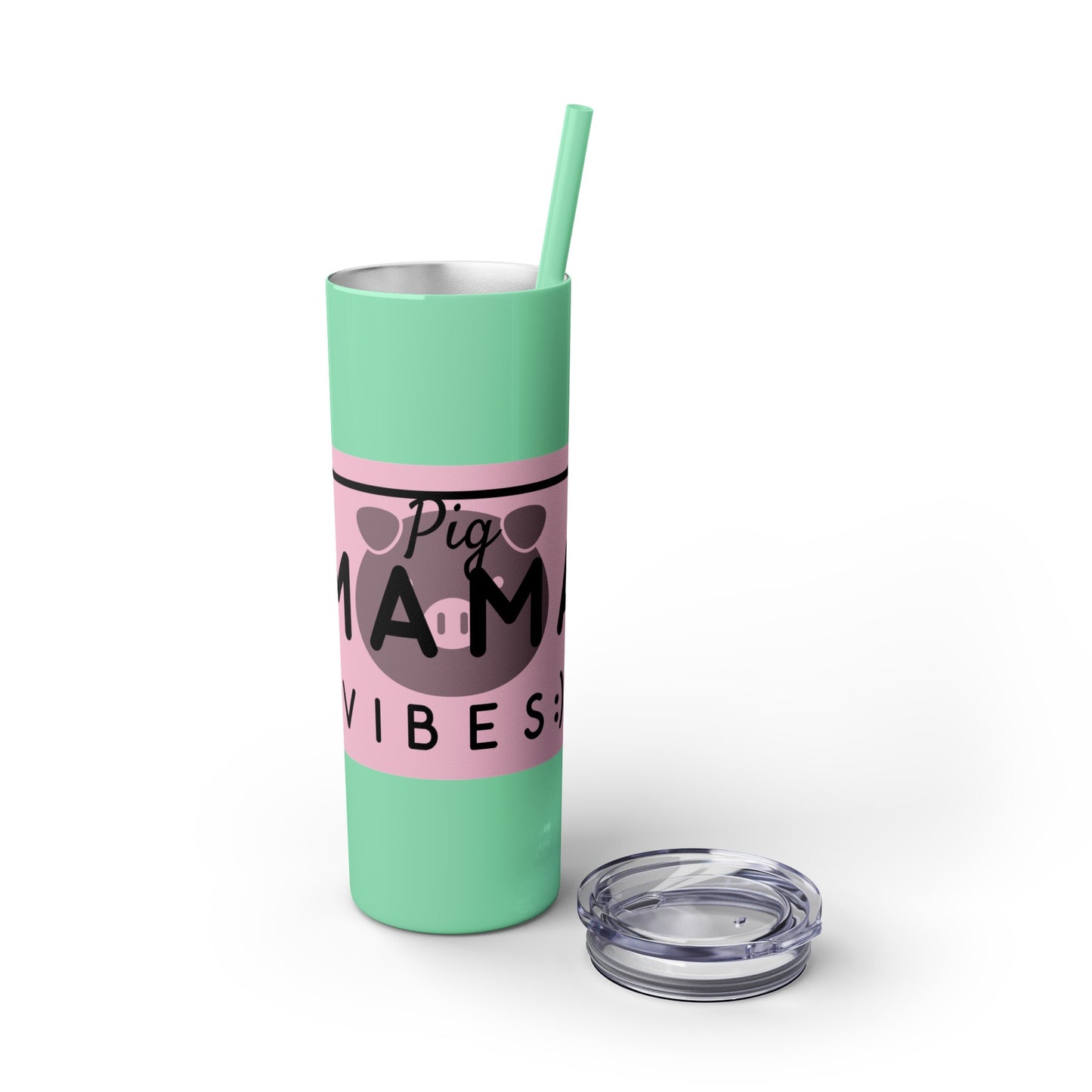 Pig Mama Vibes Skinny Tumbler with Straw, 20oz