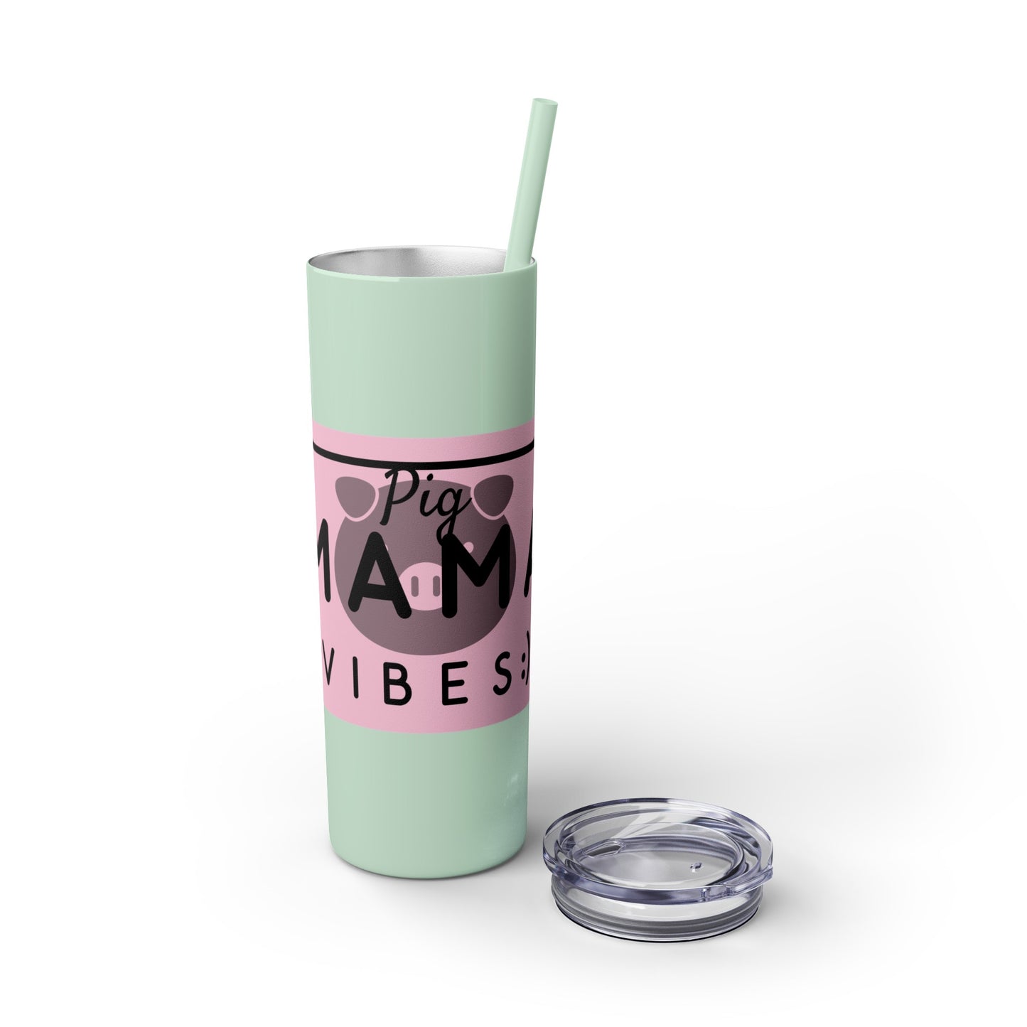 Pig Mama Vibes Skinny Tumbler with Straw, 20oz