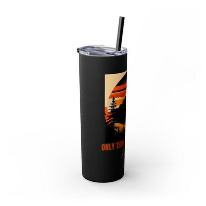 Mountain View "The only thing missing is my pig "Skinny Tumbler with Straw, 20oz