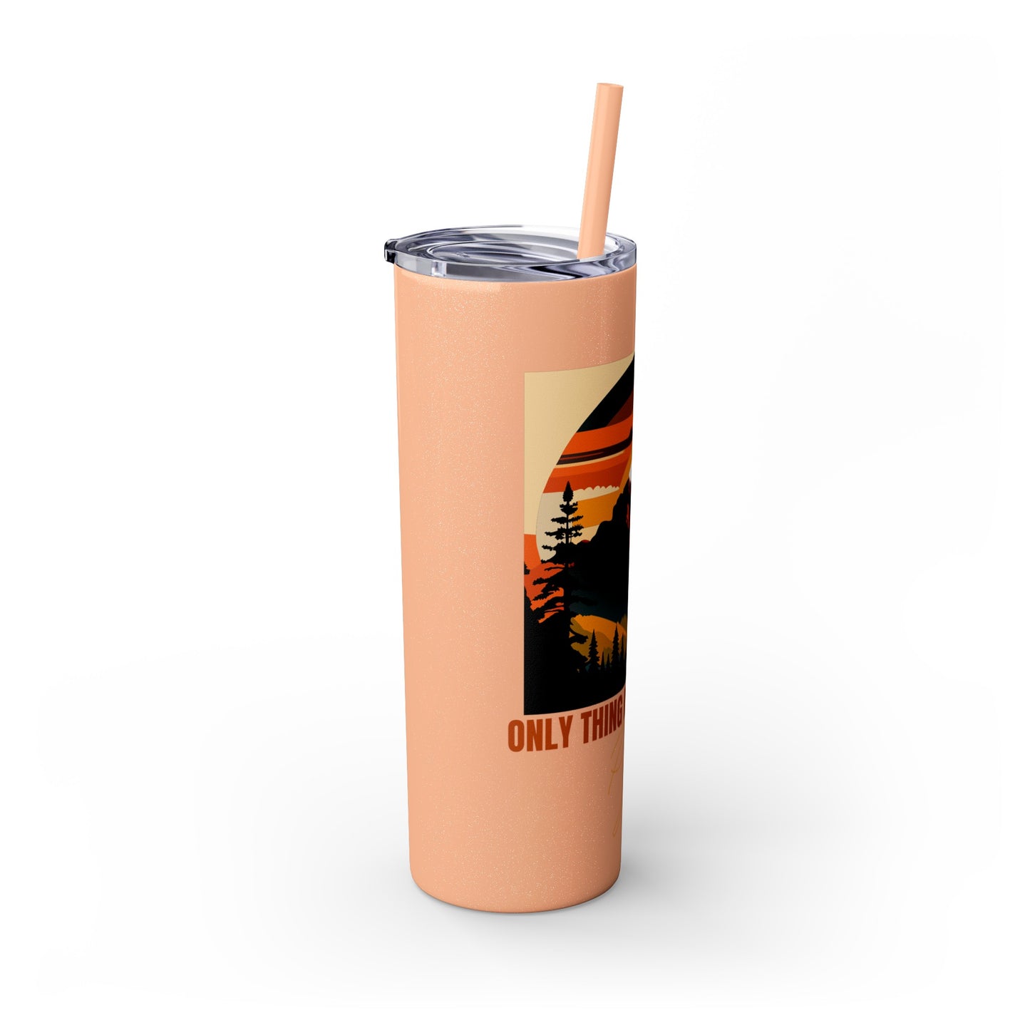 Mountain View "The only thing missing is my pig "Skinny Tumbler with Straw, 20oz