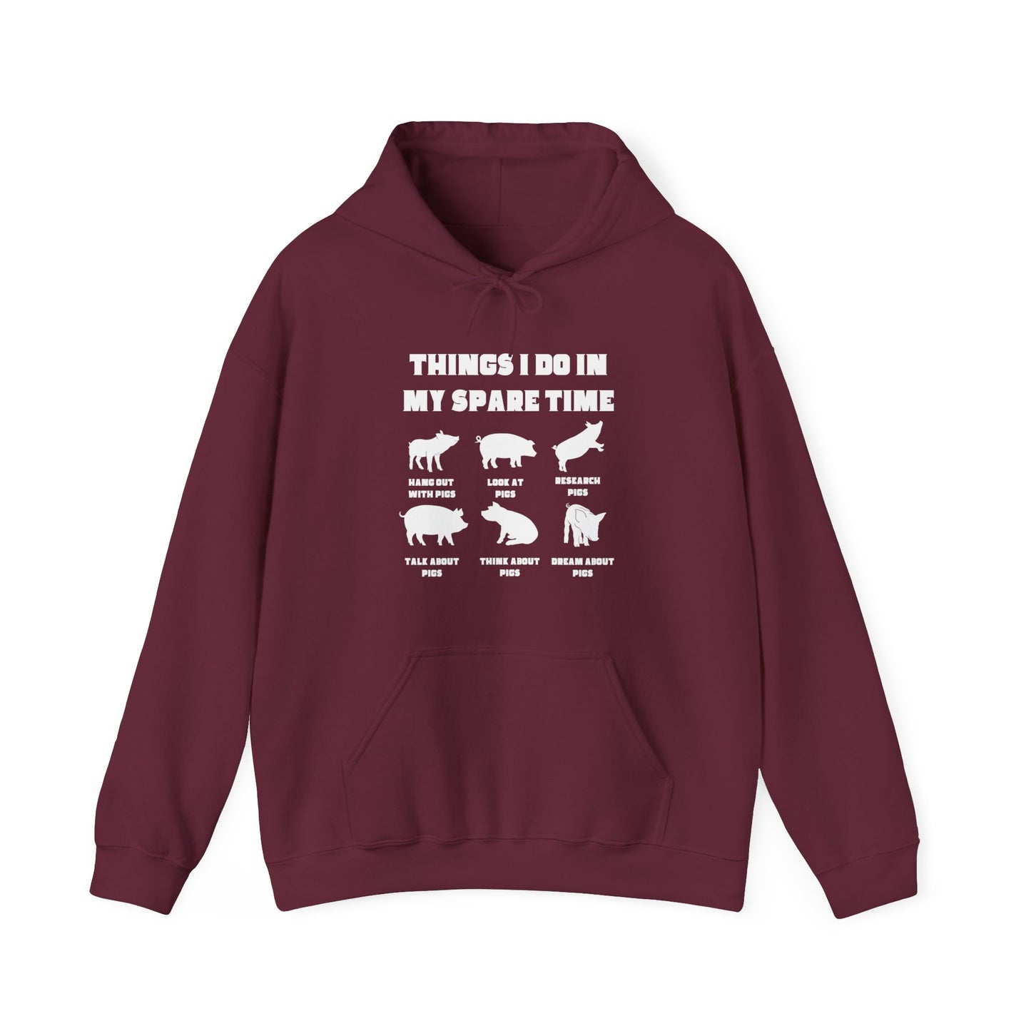 Things I do In My Spare Time Hooded Sweatshirt