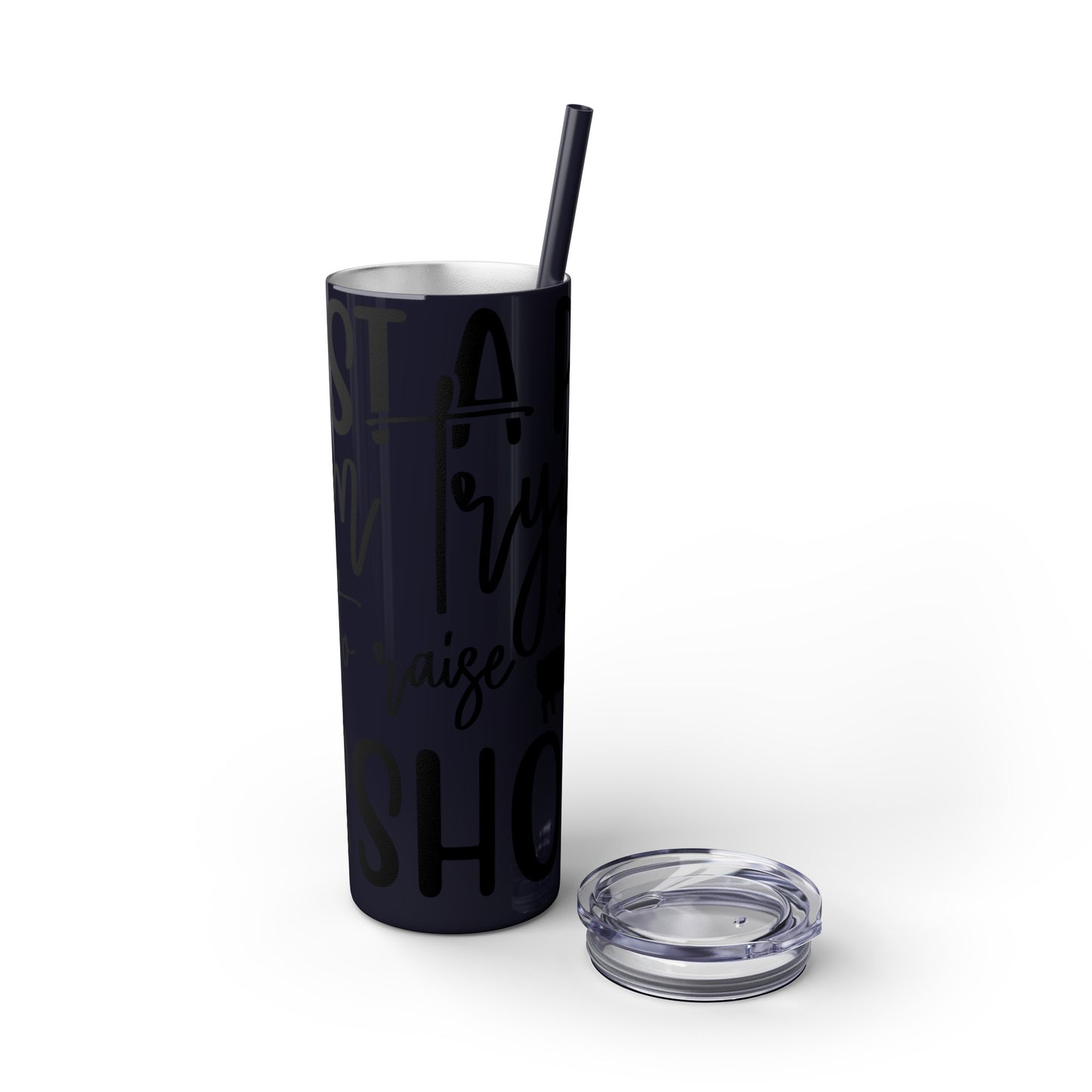 "Just a Pig mom trying not to raise an A*Hole " Skinny Tumbler with Straw, 20oz