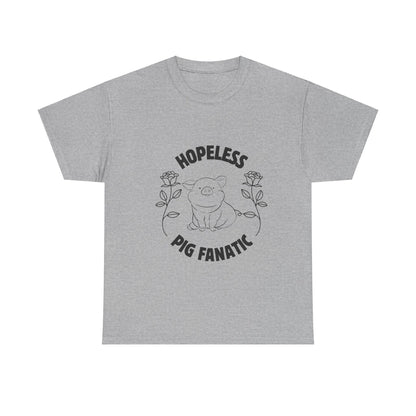 Hopeless Pig Fanatic Unisex Heavy Cotton Tee