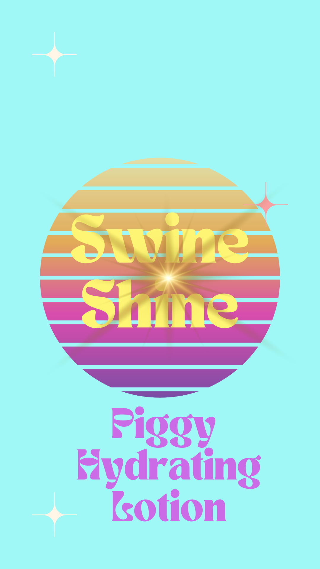 Swine Shine Piggy Hydrating Lotion by Squeal Sensations