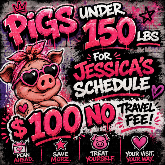 🐷 Pigs Under 150 lbs – $100 Visit (NO Travel Fee!)